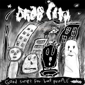 Изображение для 'Good Songs for Bad People'