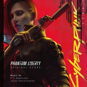 Image for 'Cyberpunk 2077: Phantom Liberty (Original Score - Deluxe Edition)'