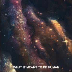 Image for 'What It Means To Be Human'