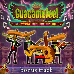 Zdjęcia dla 'Guacamelee! Super Turbo Championship Edition Original Soundtrack Plus'