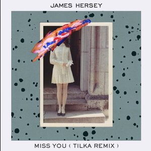 'Miss You (Tilka Remix)' için resim