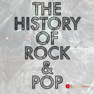 Image for 'The History of Rock & Pop Vol. 1'