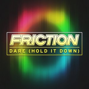 Image for 'Dare (Hold It Down)'