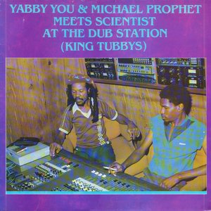 Immagine per 'Yabby You Prophet Meet The Scientist at The Dub Station'