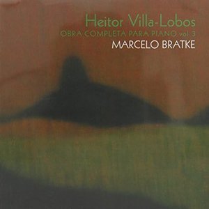 'Heitor Villa Lobos - Obra Completa para Piano Vol. 3' için resim