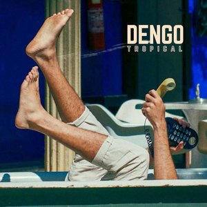 Image for 'Dengo Tropical'