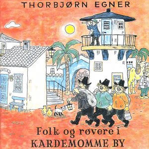 Image for 'Folk og røvere i Kardemomme by'