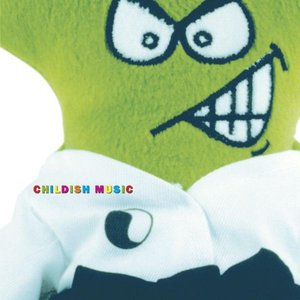 'Childish Music' için resim
