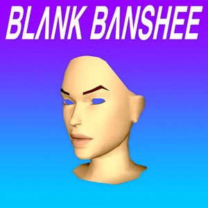 'BLANK BANSHEE 0' için resim