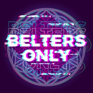 Image for 'Belters Only'