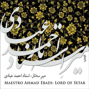 Imagem de 'Maestro Ahmad Ebadi: Lord of Setar'
