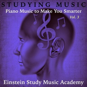 “Studying Music: Piano Music to Make You Smarter, Vol. 3”的封面