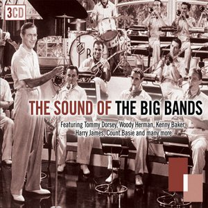 Image for 'The Sound of the Big Bands'