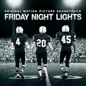 Image for 'Friday Night Lights (Original Motion Picture Soundtrack)'