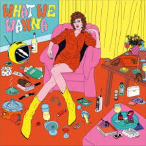 Image for 'What We Wanna'