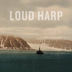 “Loud Harp”的封面