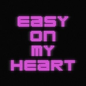 'Easy On My Heart'の画像