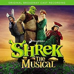 Изображение для 'Shrek the Musical (Original Cast Recording)'