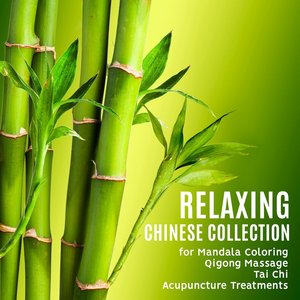 Image for 'Relaxing Chinese Collection for Mandala Coloring, Qigong Massage, Tai Chi, Acupuncture Treatments'