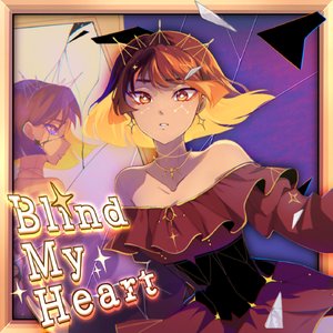 Image for 'Blind My Heart'