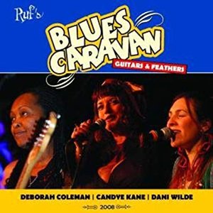 Image for 'Blues Caravan 2008 - Guitars & Feathers'