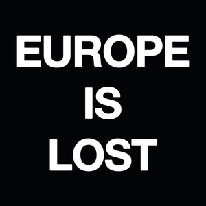 Immagine per 'Europe Is Lost'