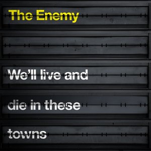 “We'll Live and Die In These Towns”的封面