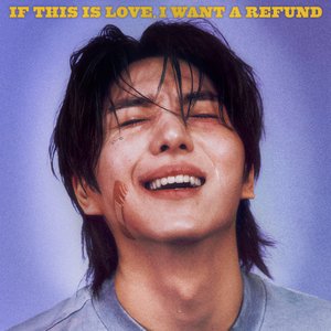 Image for 'If this is love, I want a refund - EP'