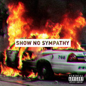 “Show No Sympathy EP”的封面