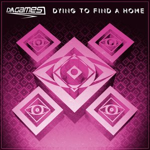 Image for 'Dying To Find A Home'