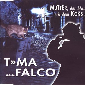 Изображение для 'T»MA a.k.a. Falco'