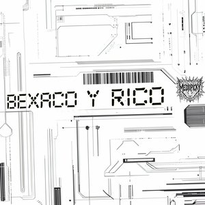 Image for 'Bexaco y rico'