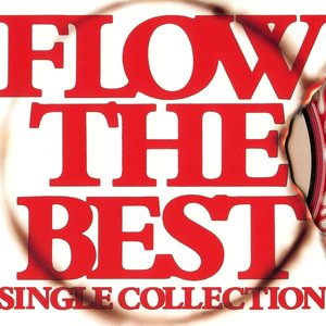 “FLOW THE BEST 〜Single Collection〜”的封面