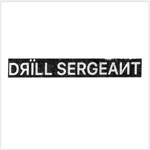 Image for 'Drill Sergeant'