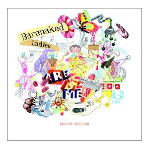 Image for 'Barenaked Ladies Are Me (Deluxe Edition)'
