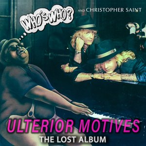 Imagen de 'Ulterior Motives'