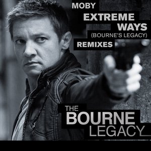 Image for 'Extreme Ways [Bourne's Legacy] (Remixes)'