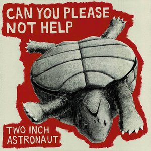 Image for 'Can You Please Not Help'