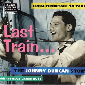 Immagine per 'Last Train... From Tennessee To Taree'