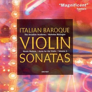 Image for 'Italian Baroque Violin Sonatas (Nicola Matteis: "Ayres for the Violin," Vol.1)'