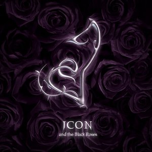 Image for 'Icon & the Black Roses'