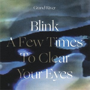 Image for 'Blink A Few Times To Clear Your Eyes'