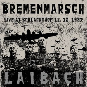 Image for 'Bremenmarsch (Live,12.10.1987, Schlachthof)'