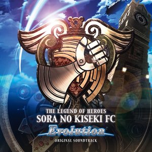 Image for 'The Legend of Heroes: Sora No Kiseki FC Evolution Original Sound Track'