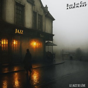 Image for 'Le Jazz Se Lève'