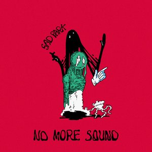 “NO MORE SOUND”的封面