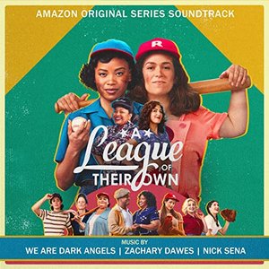 Image for 'A League of Their Own (Amazon Original Series Soundtrack)'