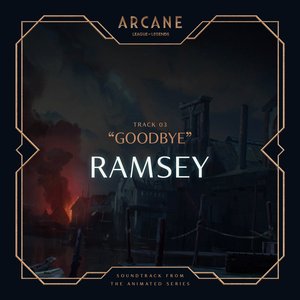 Image for 'Goodbye (from the series Arcane League of Legends)'