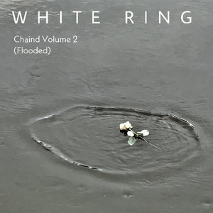 Image for 'Chaind Volume 2 (Flooded)'