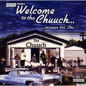 Image for 'Welcome To Tha Chuuch Vol. 1 (Tha Mixtape)'